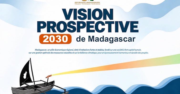 « Madagascar Vision 2030 » : où en est-on ?